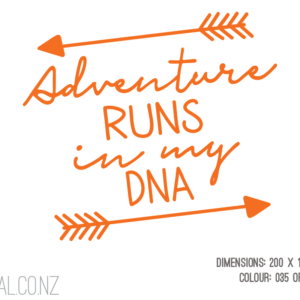 Adventure Runs In My DNA Phrase